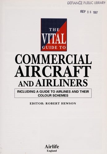 The vital guide to commercial aircraft and airlines