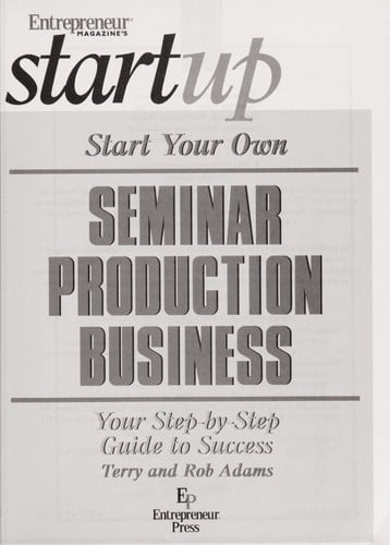 Start your own seminar production business
