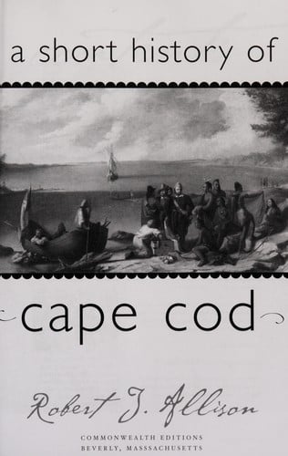 A short history of Cape Cod