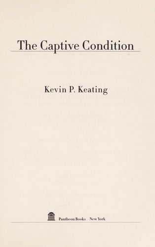 The captive condition