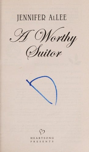 A worthy suitor / Jennifer AlLee