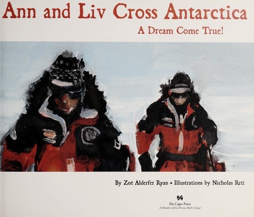 Ann and Liv cross Antarctica