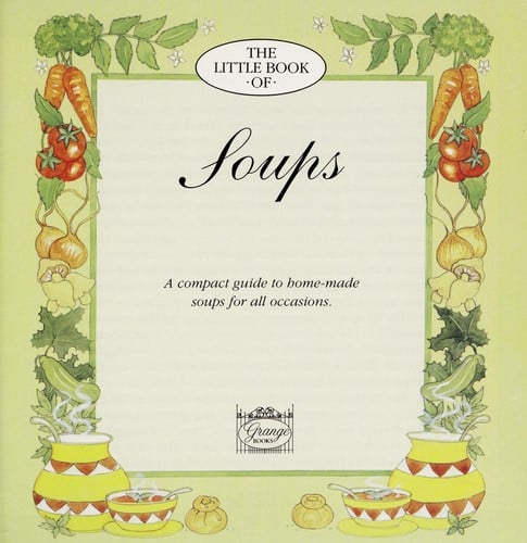 The little book of soups