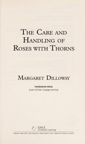 The care and handling of roses with thorns