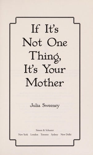 If it's not one thing, it's your mother
