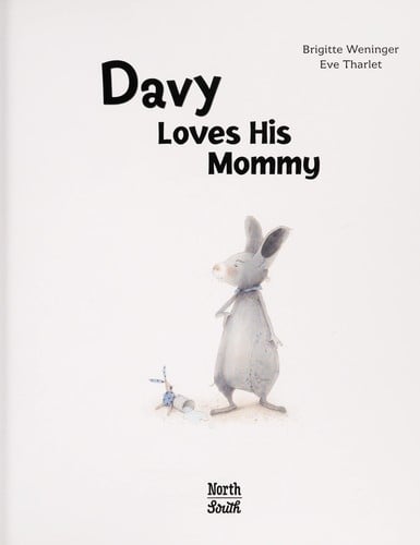 Davy loves his mommy