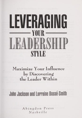Leveraging your leadership style