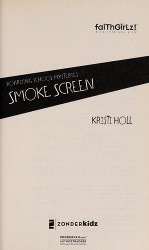 Smoke Screen (Faithgirlz!/ Boarding School Mysteries)