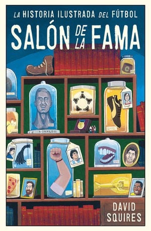 La historia ilustrada del fútbol
