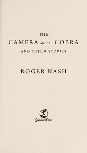 The camera and the cobra and other stories