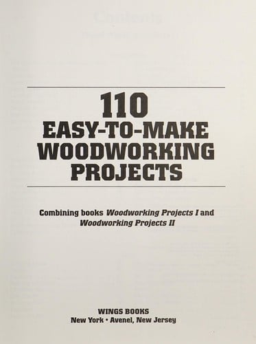 110 easy-to-make woodworking projects