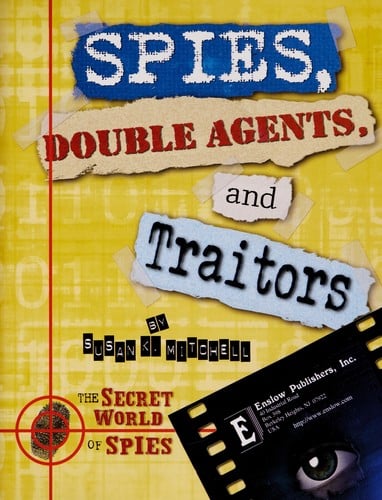 Spies, double agents, and traitors
