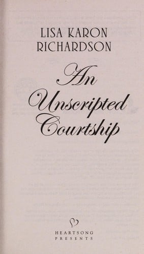 An unscripted courtship