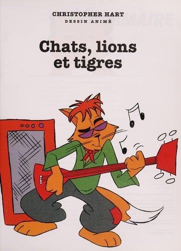 Chats, lions et tigres