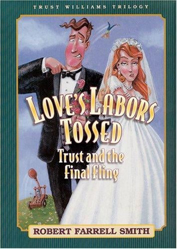 Love's labors tossed