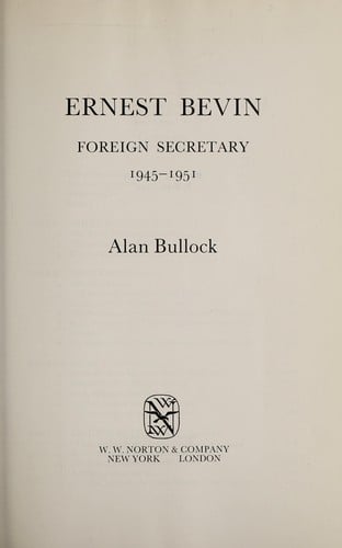 Ernest Bevin, foreign secretary, 1945-51