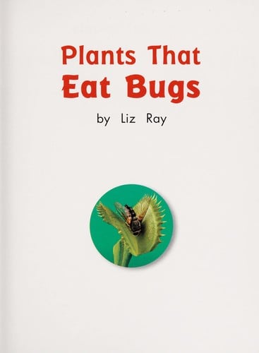 Plants that eat bugs