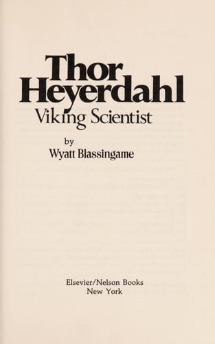 Thor Heyerdahl, Viking scientist