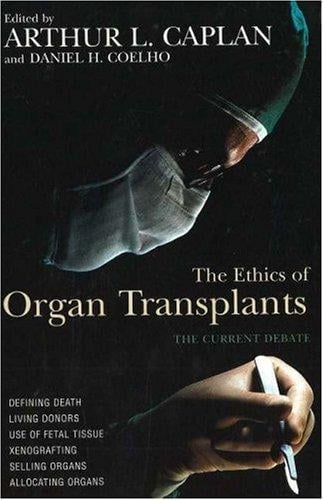 The ethics of organ transplants