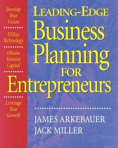 Leading Edge Business Planning for Entrepreneurs
