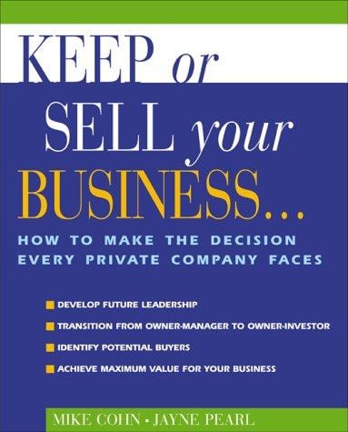 Keep or Sell Your Business