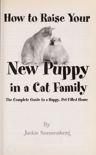 How to raise your new puppy in a cat family