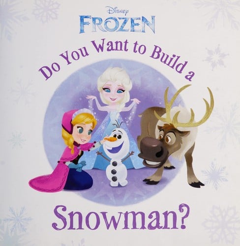 Do you want to build a snowman?