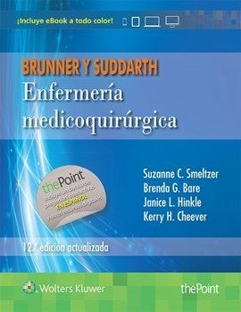 Brunner y Suddarth. Enfermería medicoquirúrgica - 12. edición actualizada