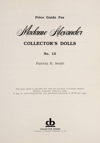 Price guide for Madame Alexander collector's dolls