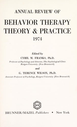 Annual review of behavior therapy theory and practice 1974