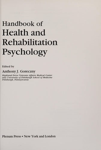 Handbook of health and rehabilitation psychology