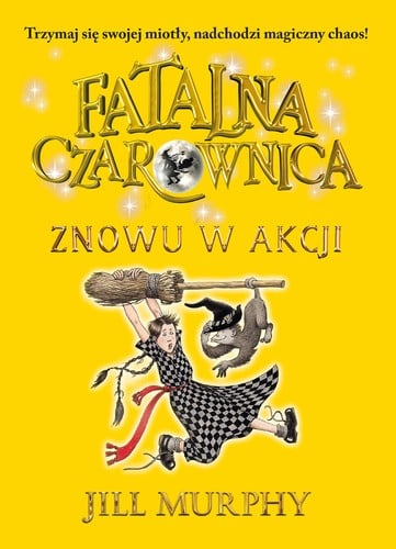 Fatalna czarownica. Tom 2. Znowu w akcji