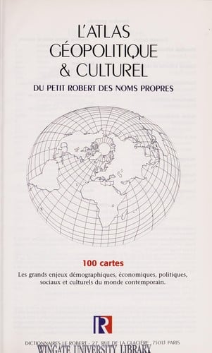 L'atlas geopolitique & culturel du petit Robert des noms propres
