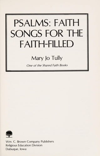 Psalms, faith songs for the faith-filled