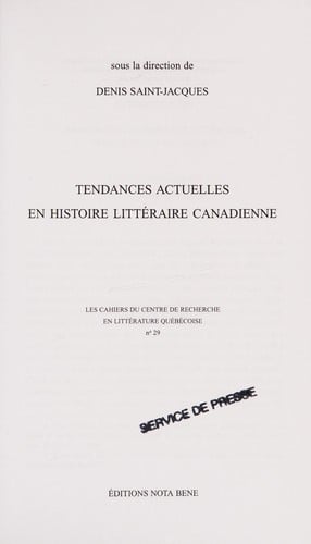 Tendances actuelles en histoire litteraire canadienne