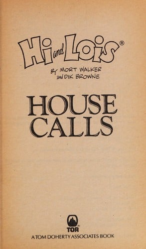 Hi and Lois house calls