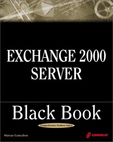Exchange 2000 Server Black Book