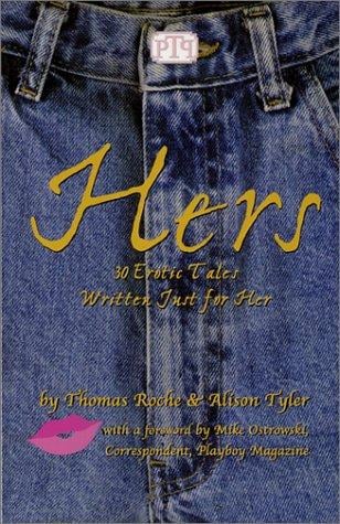 Hers : 30 erotic tales written just for her