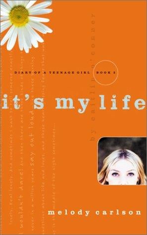 It's My Life by Caitlin O'Connor