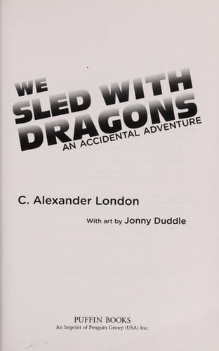 We sled with dragons