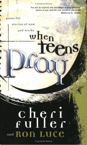When Teens Pray