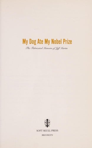 My dog ate my Nobel Prize