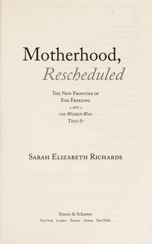 Motherhood, rescheduled