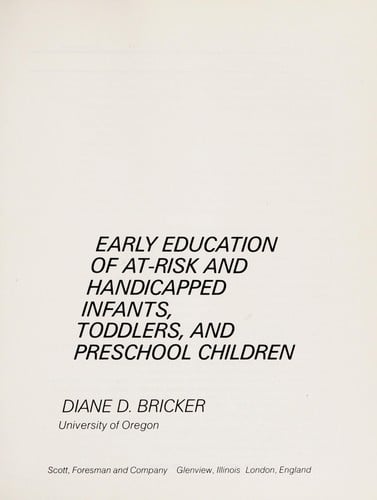 Early education of at-risk and handicapped infants, toddlers, and preschool children