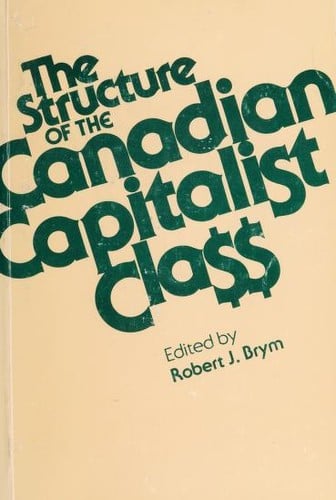 The Structure of the Canadian capitalist class