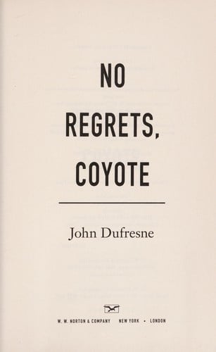 No Regrets, Coyote