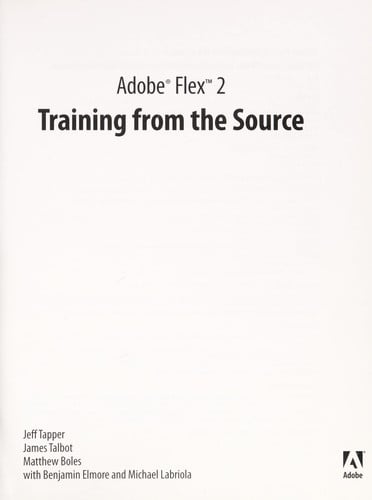 Adobe Flex 2 : training from the source