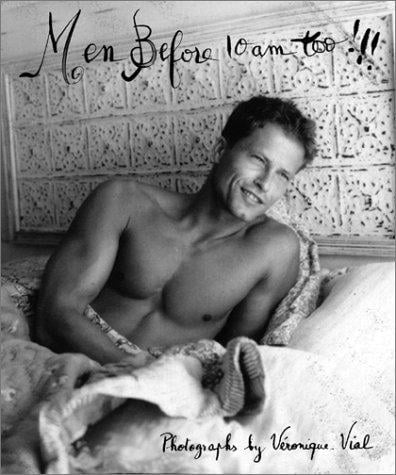 Men before 10 A.M. too!!!