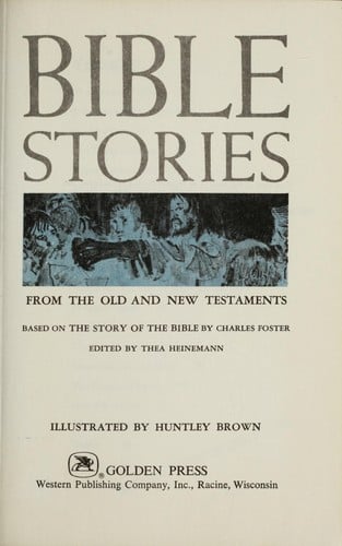Bible stories from the Old and New Testaments