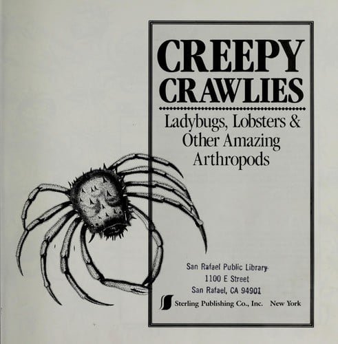 Creepy crawlies : ladybugs, lobsters & other amazing Arthropods